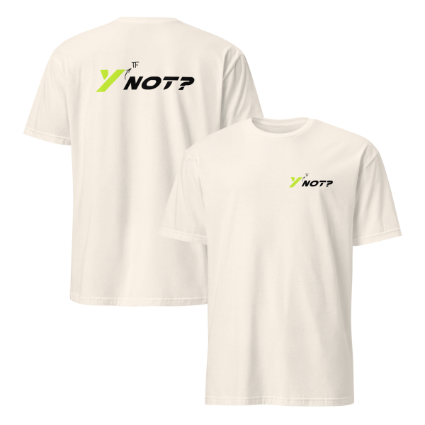 Y 'tf' Not? Tee - Image 2